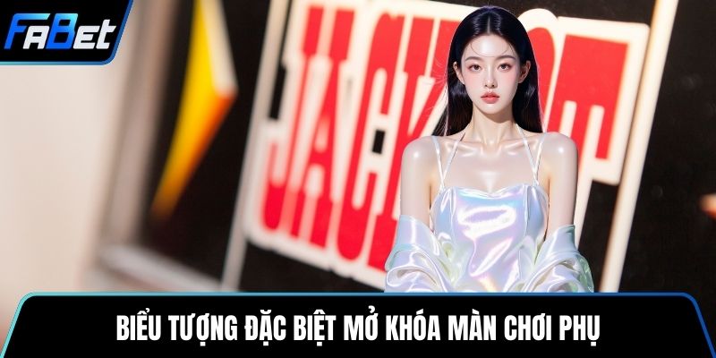 Biểu tượng đặc biệt mở khóa màn chơi phụ