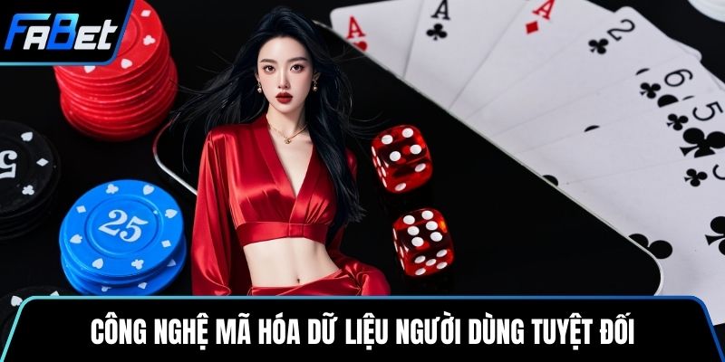 Công nghệ mã hóa dữ liệu người dùng tuyệt đối