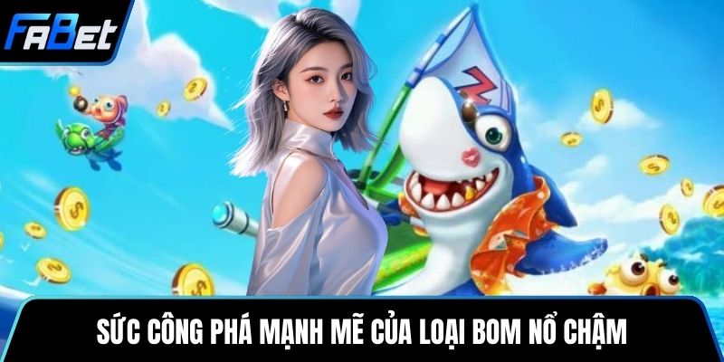 Sức công phá mạnh mẽ của loại bom nổ chậm
